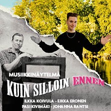 Kuin silloin ennen -musiikkin&auml;ytelm&auml;