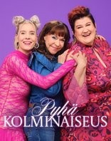 Pyh&auml; Kolminaiseus - Stand Up - Show, K-18