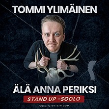 TTT-KLUBI STAND UP: Tommi Ylimäinen: Älä anna periksi