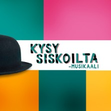 Kysy siskoilta -musikaali