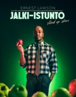 ERNEST LAWSON: J&Auml;LKI-ISTUNTO stand up -show